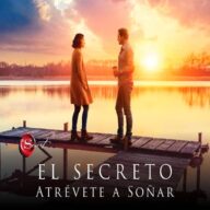 El Secreto: Atrévete a Soñar (2020)