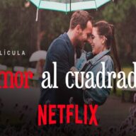 Amor al Cuadrado (2021)